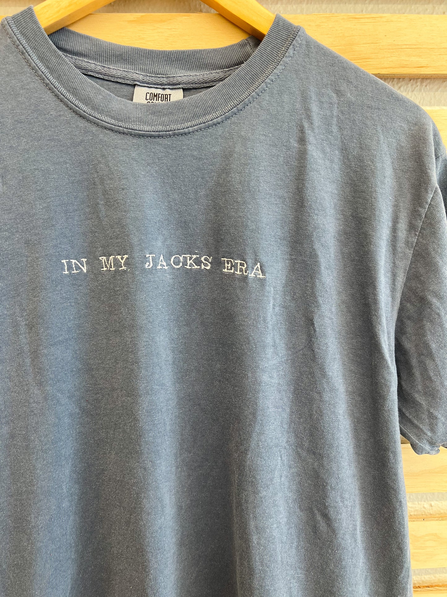In My Jacks Era Tee
