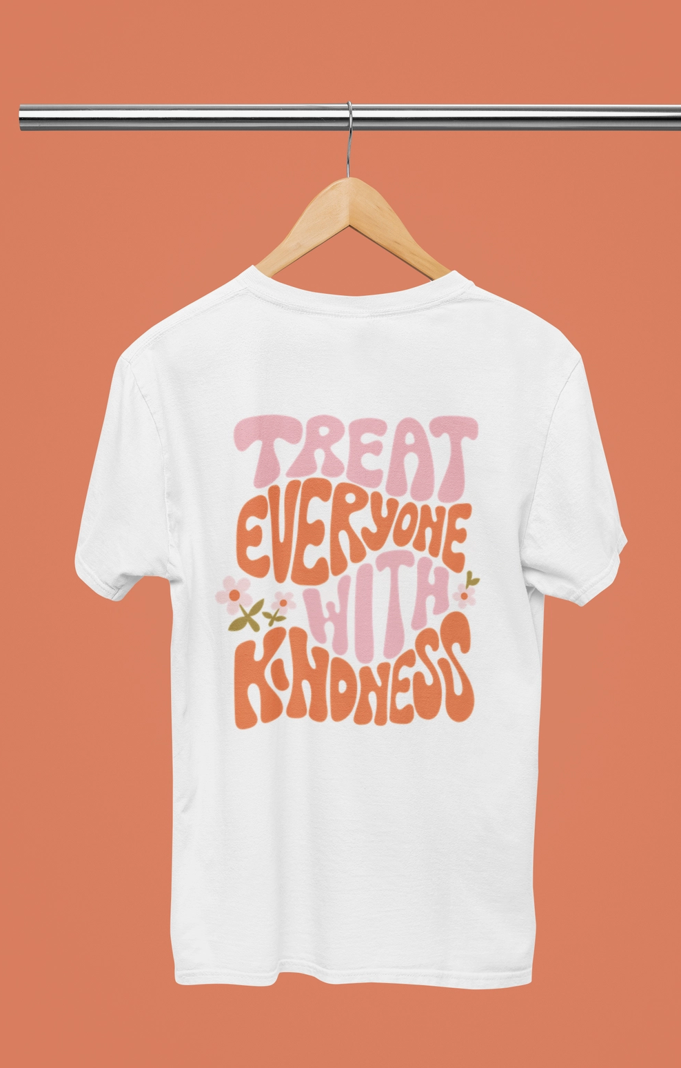 Treat Everyone With Kindness