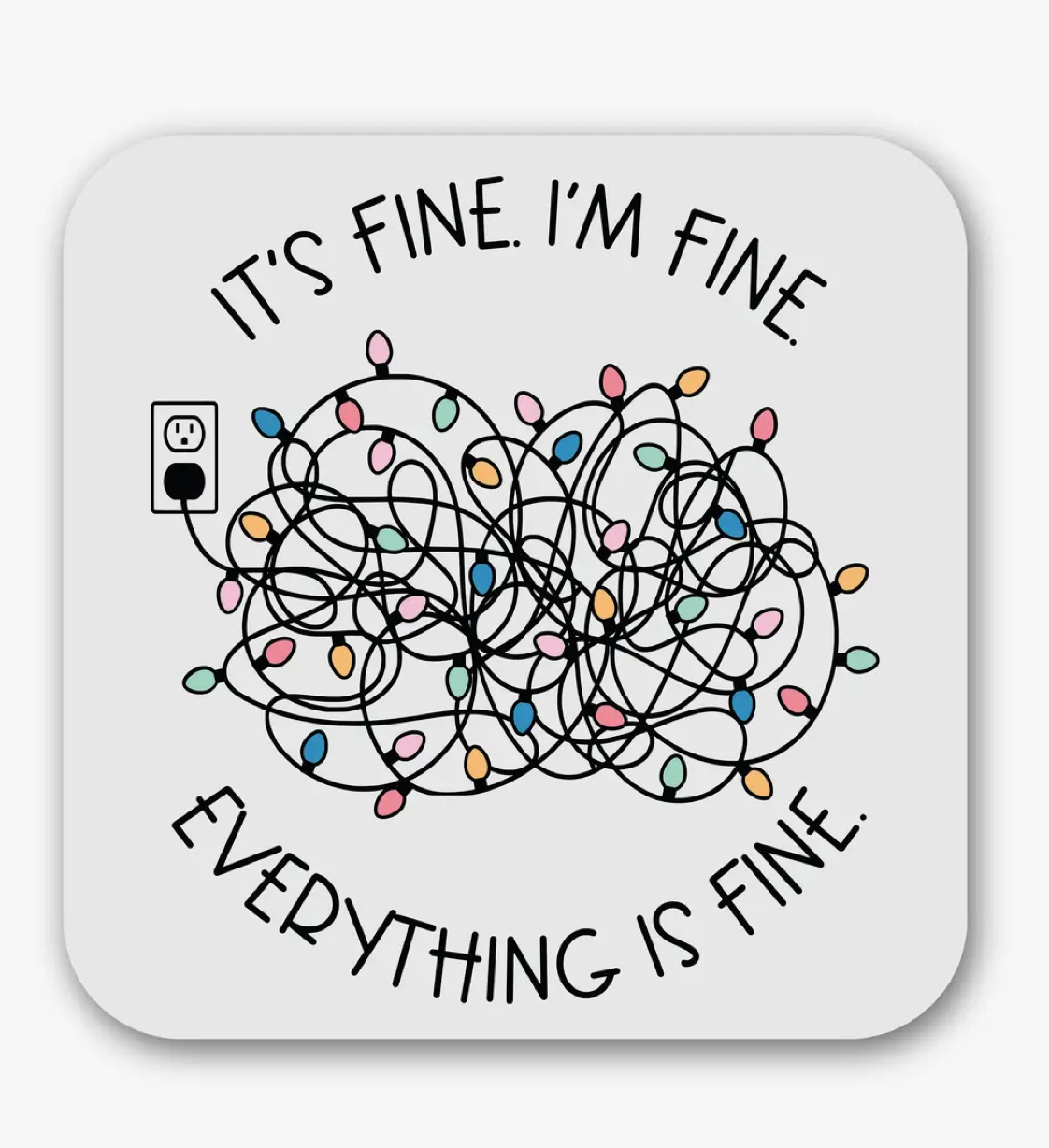 Everything is Fine Magnet