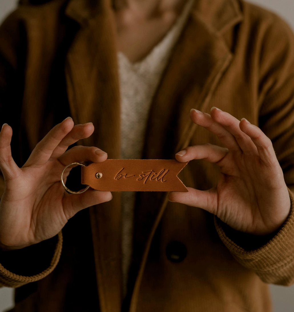 Be Still Keychain