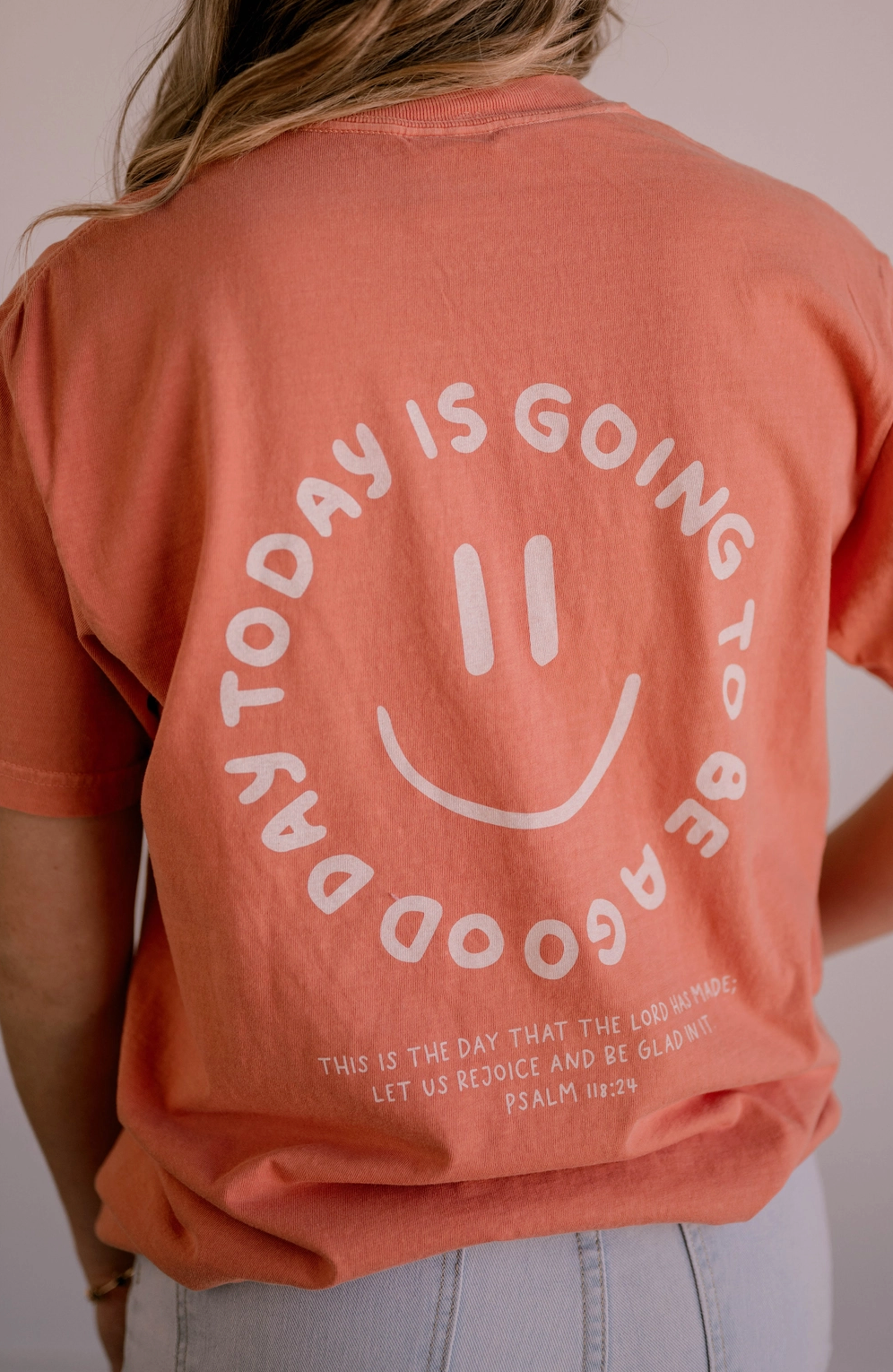 Today Is Going To Be Good Tee