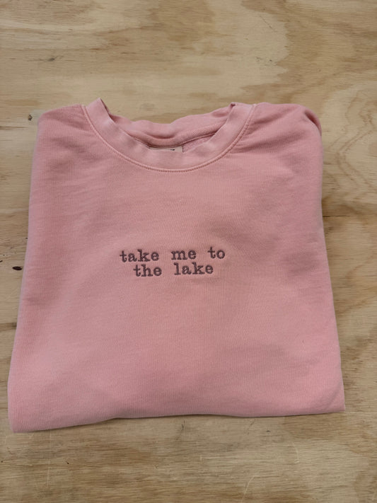Take Me To The Lake Embroidered Crew