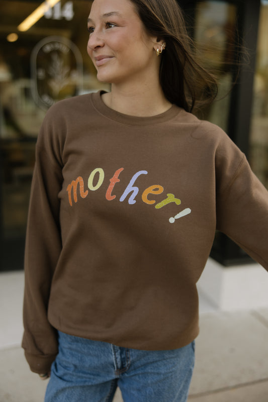 Colorful Mother! Crewneck