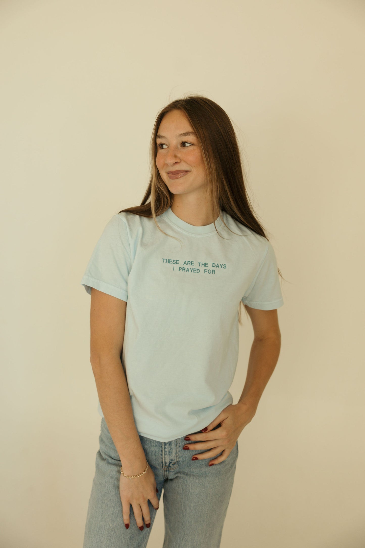 These Are The Days Embroidered Tee