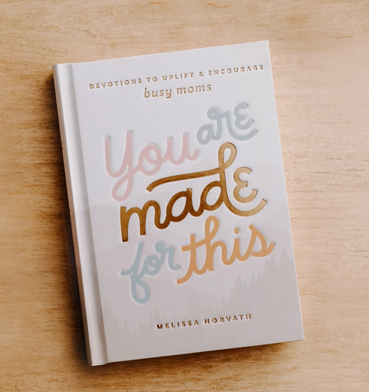 You Are Made For This Devotional