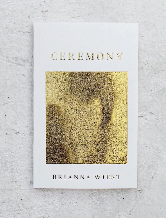 Ceremony Book by Brianna Wiest